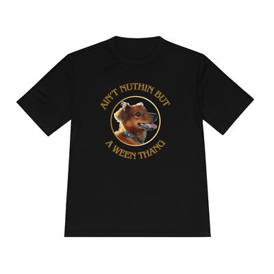 Ain't Nuthin But A Ween Thang Shirt, Funny Weiner Dog Shirt, Moisture Wicking