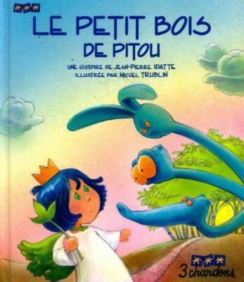 Le petit bois de pitou - Jean-Pierre Idatte - V271935