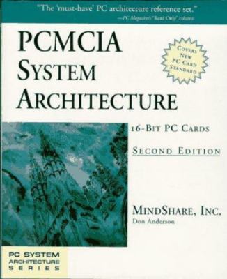 Pcmcia System Architecture: 16-Bit PC Cards by Don Anderson