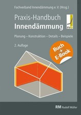 Praxis-Handbuch Innendämmung mit E-Book (P*F...