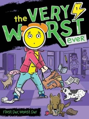 First Day, Worst Day (1) (The Very Worst Ever) - Paperback - GOOD