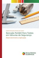 Gabriel GonçAlves Pessoa De Castro | Bancada PortáTil Para Testes Em VáLvulas...