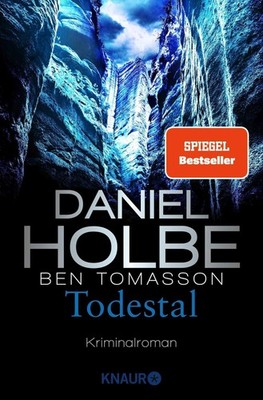 Todestal, Daniel Holbe