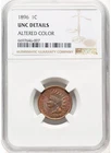 1896 Indian Head Cent 1c NGC Unc Details - Altered Color