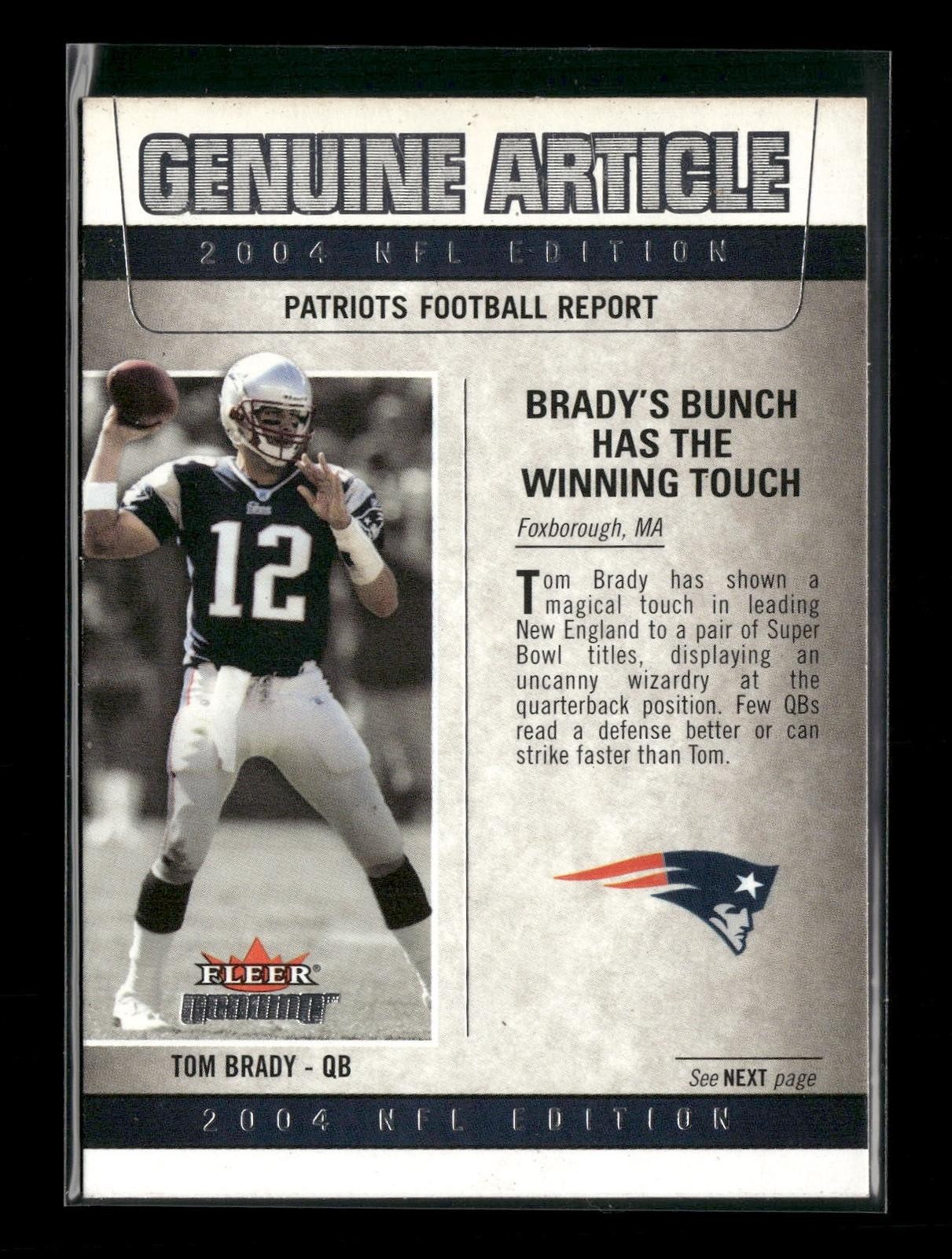 2004 Fleer Genuine #7 GA Tom Brady Genuine Article New England Patriots