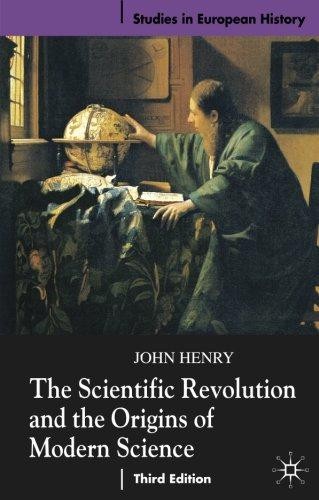 The Scientific Revolution and the Origins of Modern Science: 0... - Henry, John