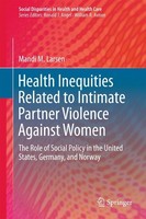 Health Inequities Related To Intimate Partner Violence Against Women Mandi M. La