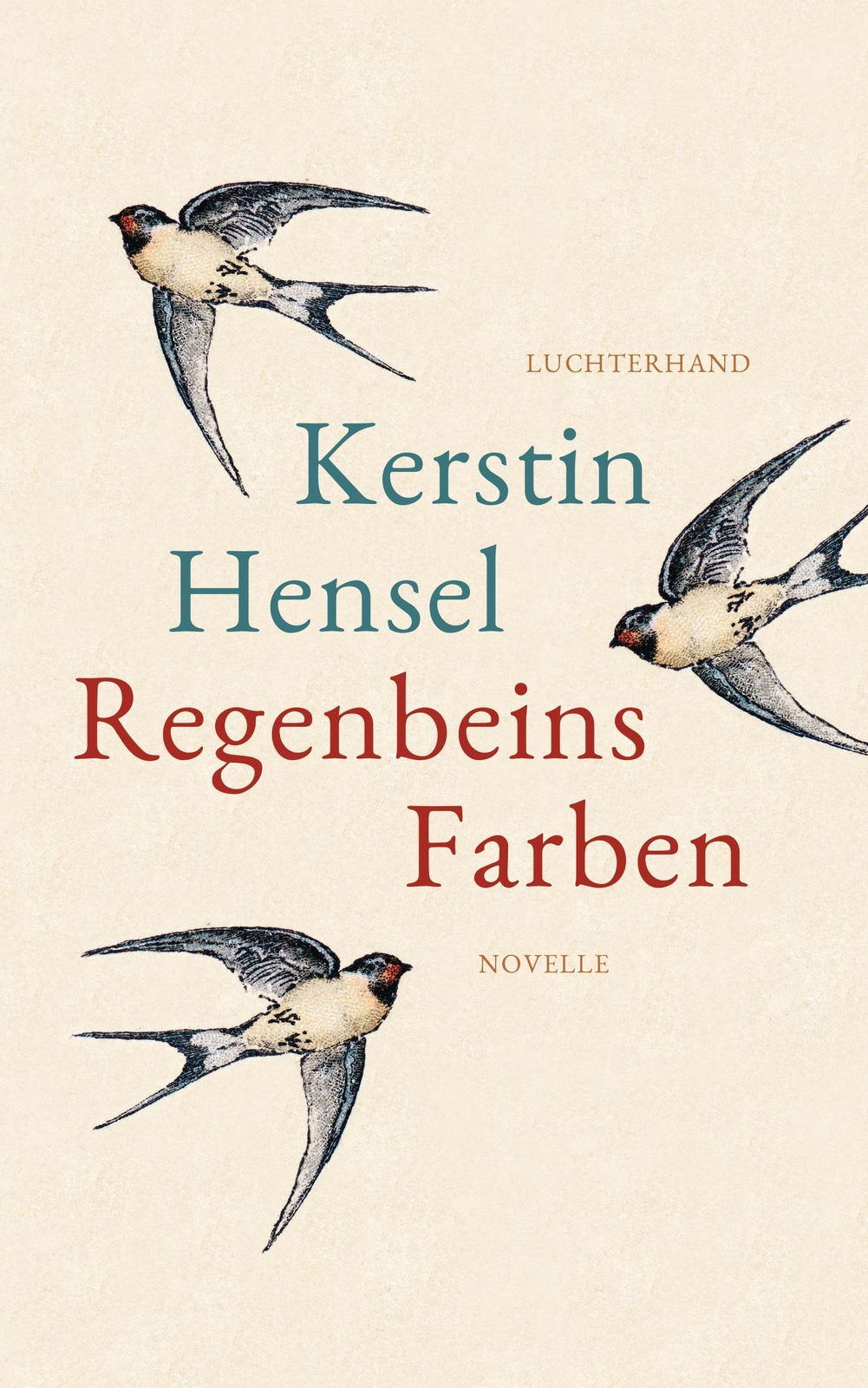 Thumbnail - Regenbeins Farben | Novelle | Kerstin Hensel | Deutsch | Buch | 256 S.