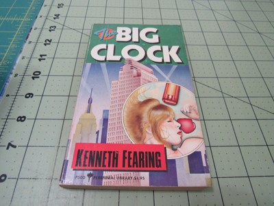 the big clock fearing the big clock fearing