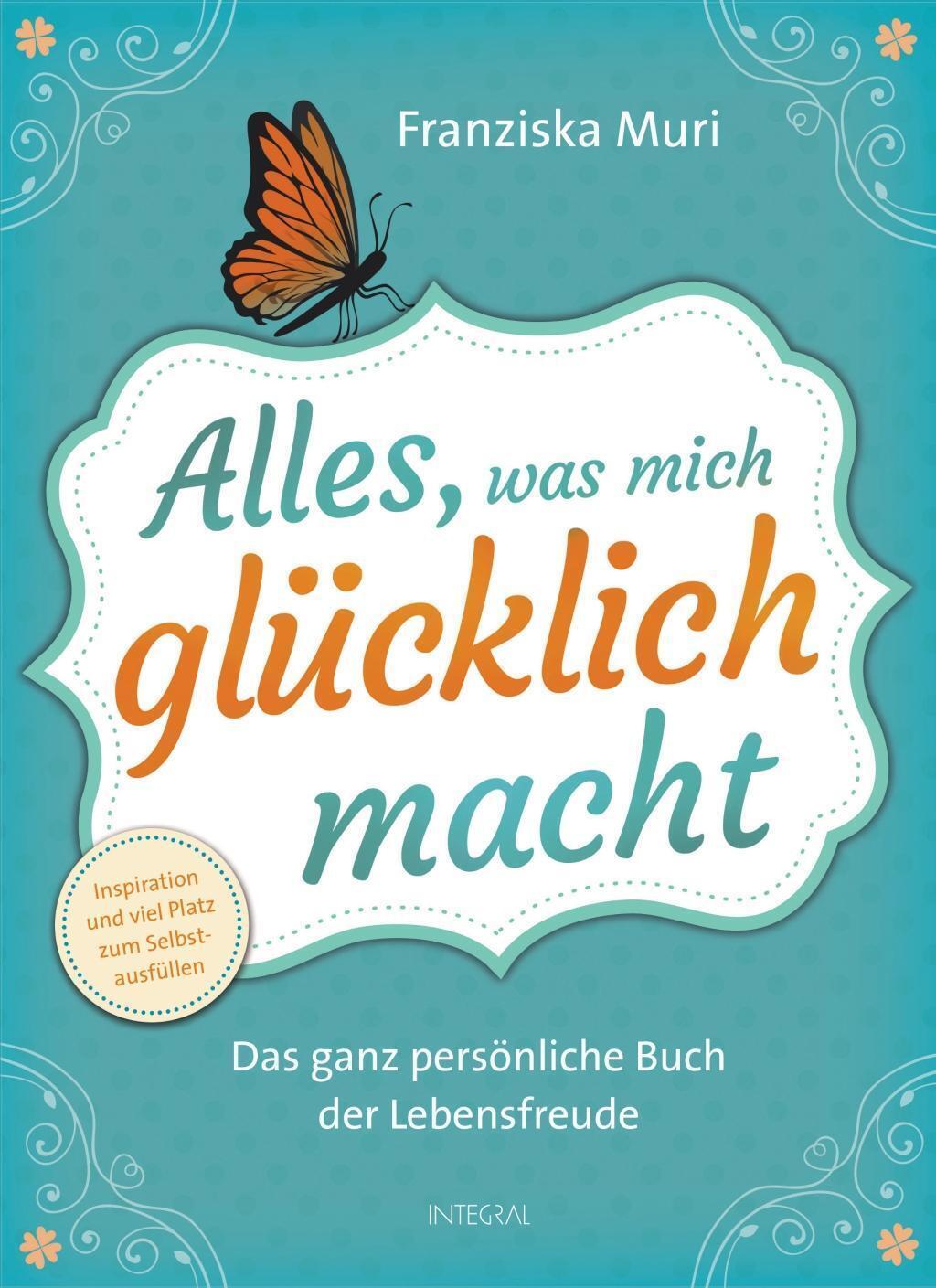 Thumbnail - Alles, Was Mich Glücklich Macht | Buch | 9783778792629