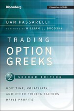 Trading Options Greeks 2nd Edition by Dan Passarelli Paperback