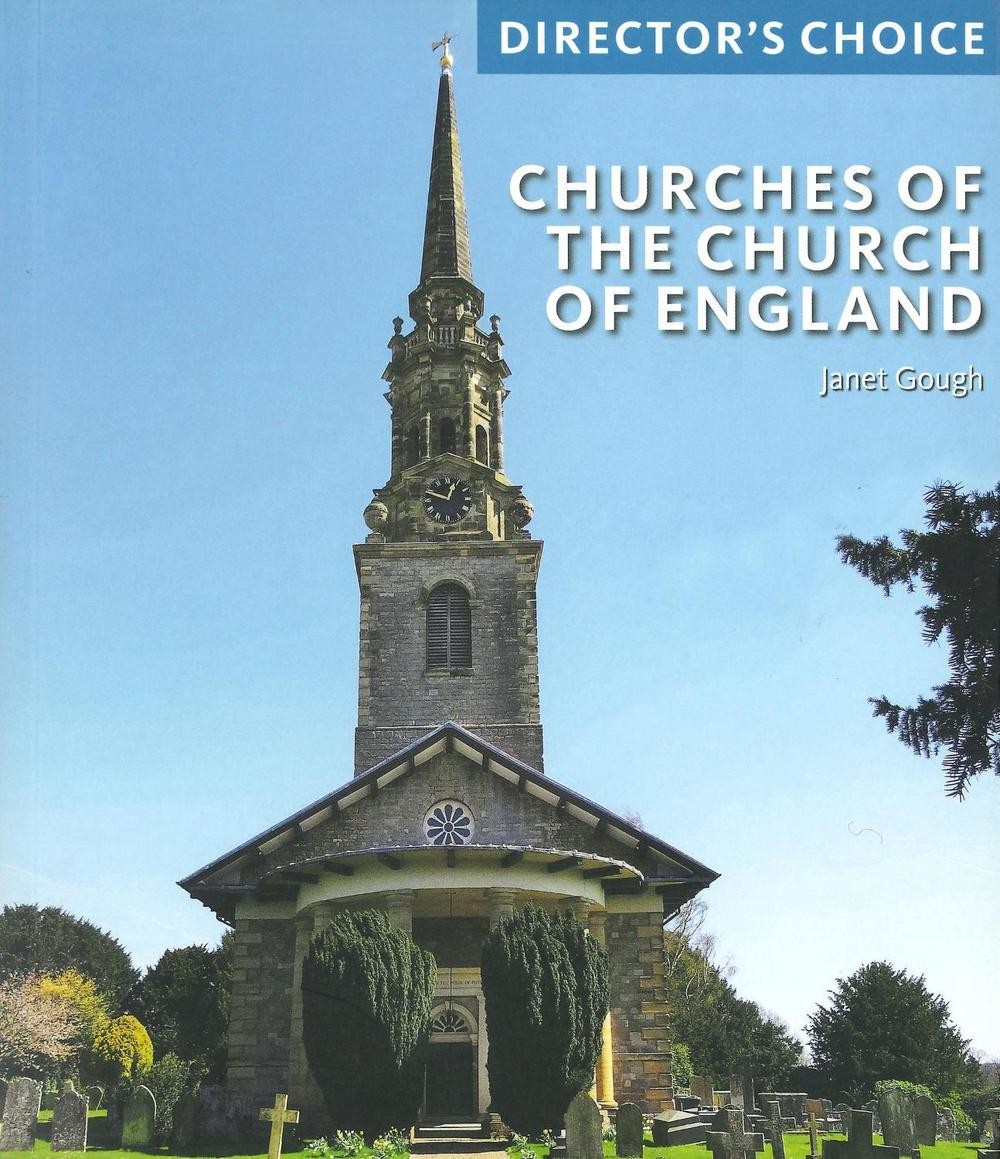 Churches of the Church of England: Director's Choice by Janet Gough (English) Pa