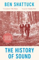 The History Of Sound Ben Shattuck