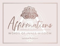 Affirmations | Words Of Inner Wisdom | Lorriane Anderson | Englisch | Box | 2021