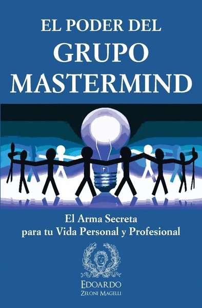 Edoardo Zeloni Magelli | El Poder Del Grupo Mastermind | Taschenbuch | Spanisch-image