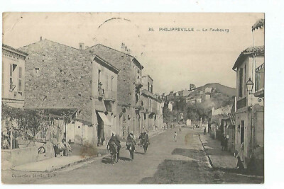 ALGERIA Philippeville The Faubourg
