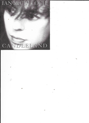 Ian McCulloch - Candleland (Sire Records CD 1989) No Barcode