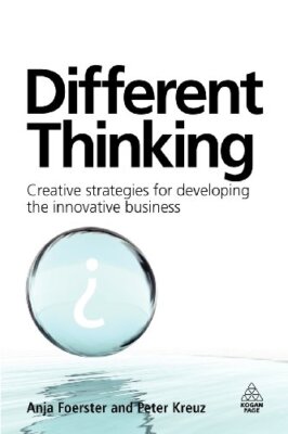 Different Thinking: Creative Strategies for Developing the Innov