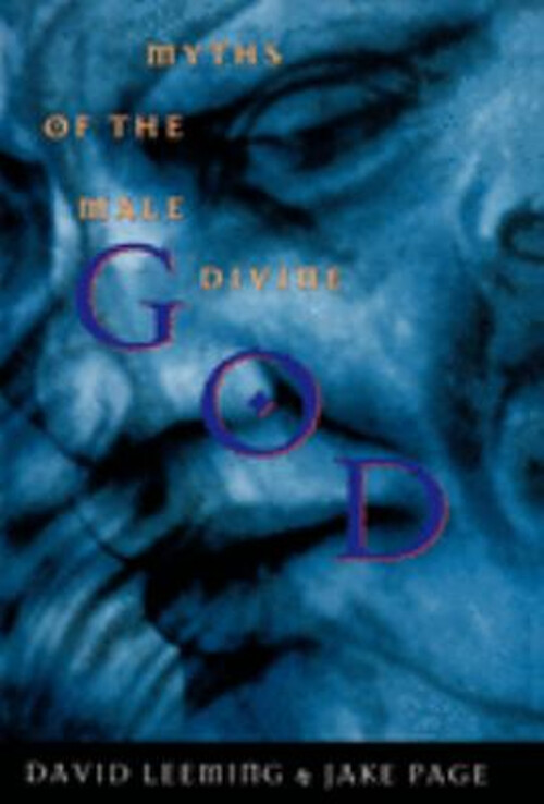 God : Myths of the Male Divine Hardcover Jake, Leeming, David Pag