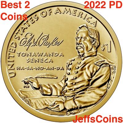 2022 P D Native American Ely S. Parker TONAWANDA SENECA Sacajawea Dollar BEST PD