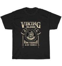 Viking Blood Runs Through My Veins Norse Mythology Warrior Ship T-Shirt Unisex