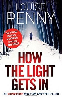 How the Light Gets in: Chief Inspector Gamache 09 von Pe... | Buch | Zustand gut