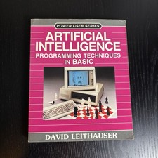 ARTIFICIAL INTELLIGENCE Programming Techniques in Basic Book by David Leithauser