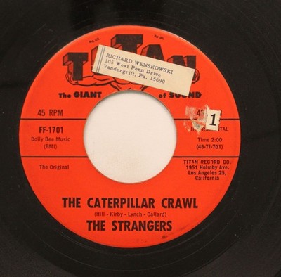 The Strangers - 45 - The Caterpillar Crawl / Rockin' Rebel On Titan