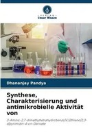 Dhananjay Pandya | Synthese, Charakterisierung Und Antimikrobielle AktivitäT Von