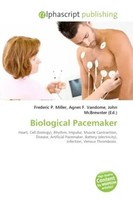 Frederic P. Miller (U. A.) | Biological Pacemaker | Taschenbuch | Englisch