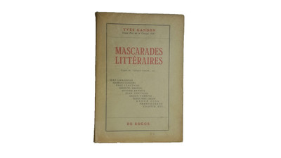   Yves Gandon Literarische Maskeraden-1944 Editions De Kogge-Kritischer Essay selten
