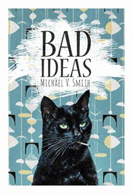 Bad Ideas by Smith  New 9780889713260 Fast Free Shipping Paperback.+