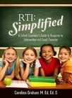Rti: Simplified: A School Counselor's Guide to Response to Intervention and Good Character by Caroline Graham M Ed Ed S (Paperback / softback, 2013)