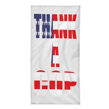 Vertical Vinyl Banner Multiple Sizes Thank A Cop Police Lifestyle Outdoor