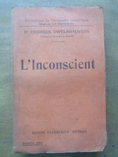 The Unconscious Dr. Georges Dwelshauvers 1931 Flammarion Scientific Philosophy