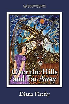 Over the Hills and Far Away von Diana Firefly - neues Exemplar - 9798388353870