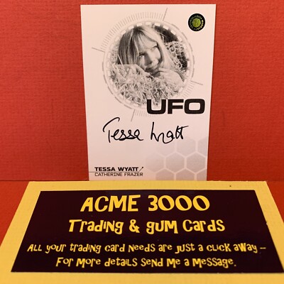 Unstoppable UFO Series 3 TESSA WYATT (Catherine) B&W PROOF Autograph Card TW1 B