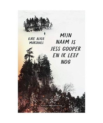 Mijn naam is Jess Cooper en ik leef nog, Marshall, Kate Alice