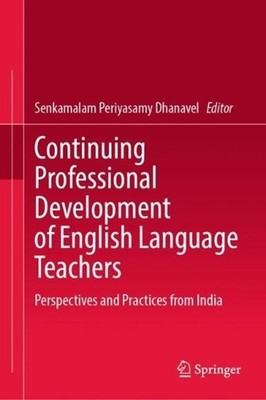 Continuing Professional Development of English Language Teachers: Perspectives a