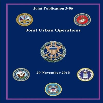Joint Urban Operations (Joint Publication 3-06) Joint Chiefs Of S