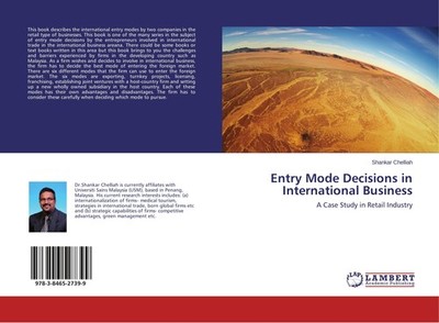 Entry Mode Decisions in International Business Shankar Chelliah