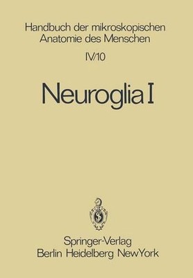 Neuroglia I by H. Leonhardt (German) Paperback Book