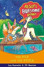 Aesop`s Awesome Rhymes 4 : The Fox and the Stork Paperback Lou Ku