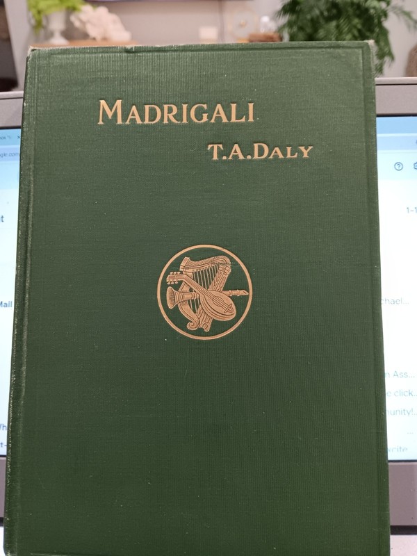 Book "Madrigali" T. A. Daily collection of "Italian American Dialect Poems" 1911
