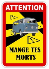 STICKER MANGE TES MORTS COMBI T2 VW HUMOUR AUTOCOLLANT MZ066