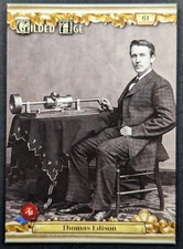 Thomas Edison Phonograph Inventor 2022 History's Gilded Age Card #61 (NM)
