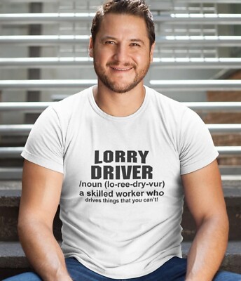 LORRY DRIVER T-SHIRT JOKE SLOGAN TRUCK DRIVING GIFT IDEA FOR HIM FUNNY DAD SHIRT