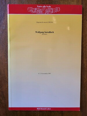 TEATRO ALLA SCALA STAGIONE SINFONICA 1993-95 CONCERTO WOLFGANG SAWALLISCH PROGRA