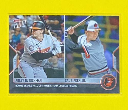 2022 Topps Now 980 Adley Rutschman / Cal Ripken Jr.