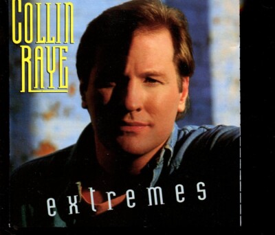 Collin Raye / Extremes